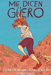 Me Dicen Güero (David Bowles)