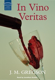 In Vino Veritas (J.M. Gregson)
