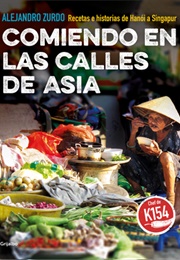 Comiendo En Las Calles De Asia (Alejandro Zurdo)