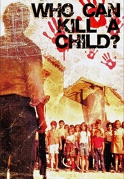 Who Can Kill a Child? (1976)