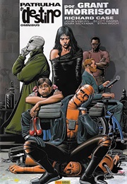 A Patrulha Do Destino (Grant Morrison - Richard Case)