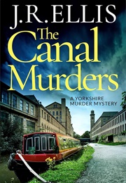 The Canal Murders (J.R. Ellis)