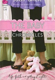 The  Baby Chronicles (Judy Baer)