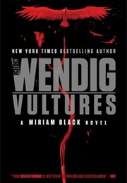 Vultures (Chuck Wendig)