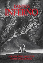 Dante's Inferno: A Graphic Novel Adaptation (Dante Alighieri, Paul Brizzi, Gaétan Brizzi)