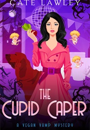The Cupid Caper (Cate Lawley)