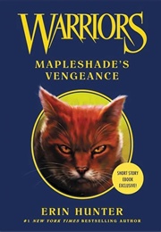 Mapleshade's Vengeance (Novella 7)