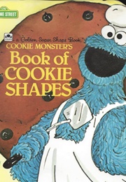 Cookie Monster's Book of Cookie Shapes (Richard Brown)