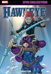 Hawkeye Epic Collection- Shafted (Various)