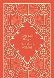 The Library of Babel (Jorge Luis Borges)