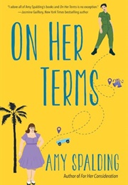 On Her Terms (Amy Spalding)