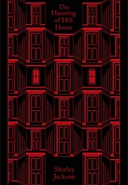 The Haunting of Hill House (Shirley Jackson)