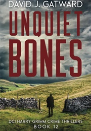 Unquiet Bones (David J. Gatward)