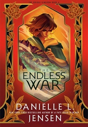 The Endless War (Danielle L. Jensen)