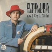 "Part Time Love/I Cry at Night" (1978)