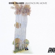 Vámonos Pa'l Monte Eddie Palmieri