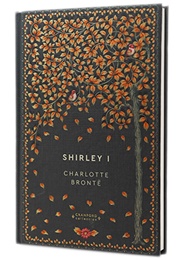 Shirley I (Charlotte Brontë)