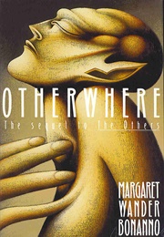 Otherwhere (Margaret Wander Bonanno)