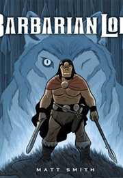 Barbarian Lord (Matt Smith)