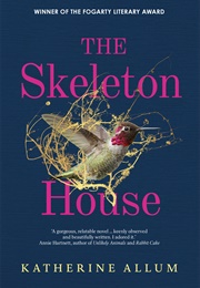 The Skeleton House (Katherine Allum)