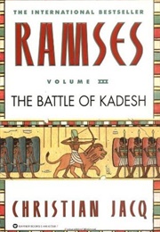 The Battle of Kadesh (Christian Jacq)