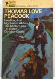Novels of Thomas Love Peacock (Thomas Love Peacock)
