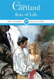 The Kiss of Life (Barbara Cartland)
