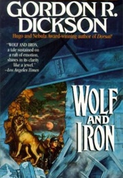 Wolf and Iron (Dickson, Gordon R.)