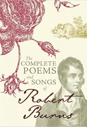 Complete Poems and Songs (Robert Burns)