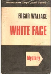 White Face (Edgar Wallace)