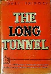 The Long Tunnel (Sidney Fairway)