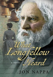 What Longfellow Heard (Jon Nappa)