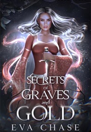 Secrets of Graves and Gold (Eva Chase)