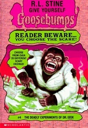 The Deadly Experiments of Dr. Eeek! (R.L. Stine)