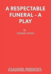 A Respectable Funeral (Jimmy Chinn)