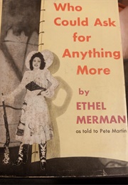 Who Could Ask for Anything More (Ethel Merman)