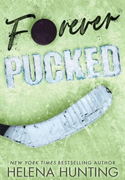 Forever Pucked (Helena Hunting)