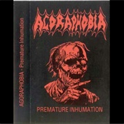 Agoraphobia - Premature Inhumation