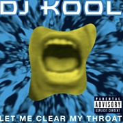 Let Me Clear My Throat - DJ Kool