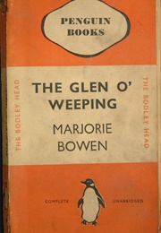 The Glen O' Weeping (Marjorie Bowen)