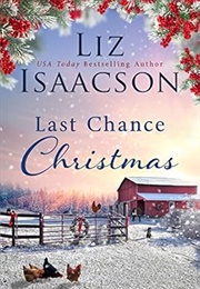 Last Chance Christmas (Liz Isaacson)