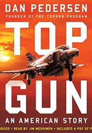 Topgun: An American Story (Dan Pedersen)