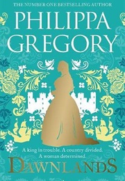 Dawnlands (Philippa Gregory)