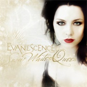 Snow White Queen - Evanescence