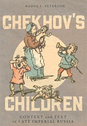 Chekhov's Children (Nadya L. Peterson)