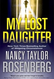 My Lost Daughter (Nancy Taylor Rosenberg)