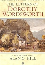 Letters of Dorothy Wordsworth (Edited by Alan G. Hill)