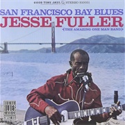 San Francisco Bay Blues - Jesse Fuller