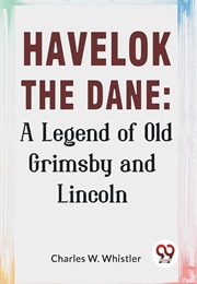 Havelok the Dane (Charles W. Whistler)