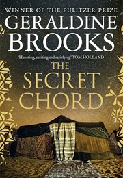 The Secret Chord: A Novel (Brooks, Geraldine)
